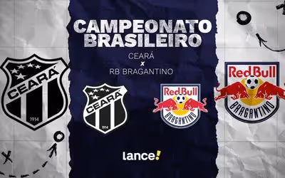 Ceará x RB Bragantino: onde assistir ao vivo, horário e escalações