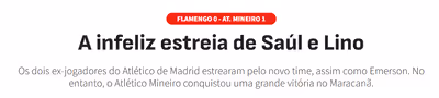 Jornal espanhol repercute estreia de Saúl e Samuel Lino no Flamengo: 'Infeliz'